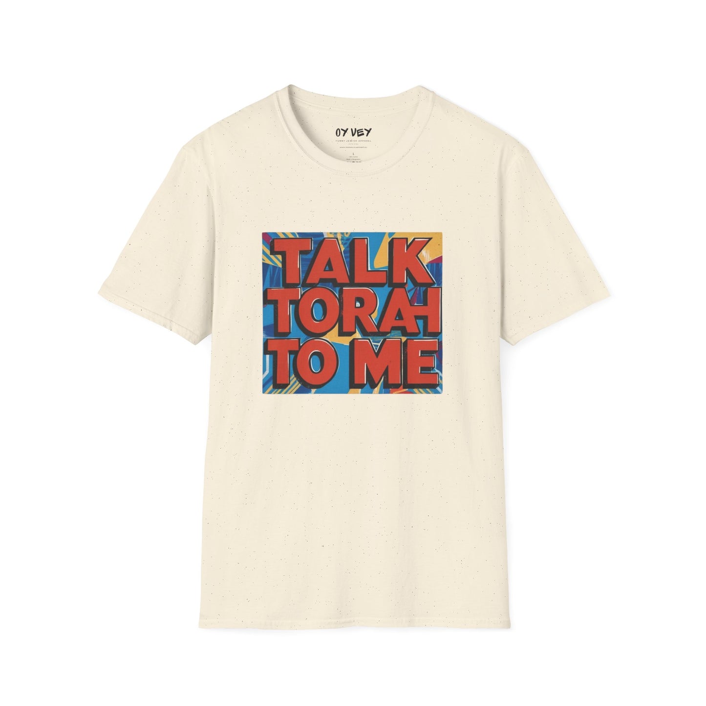 Talk Torah To Me - Unisex soft T-shirt, Perfect Gift for Friends