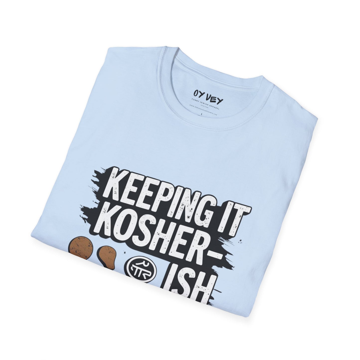 Keeping it Kosher-ish - Unisex soft T-shirt, Perfect Gift for Friends