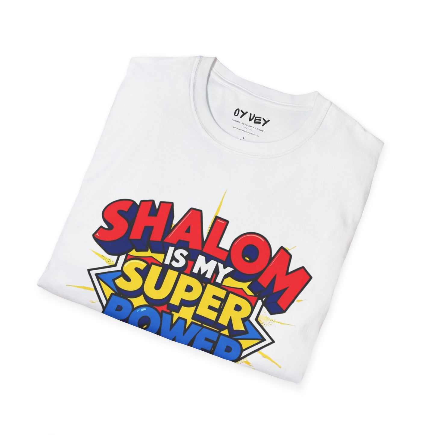 Shalom is my Superpower - Unisex soft T-shirt, Perfect Gift for Purim