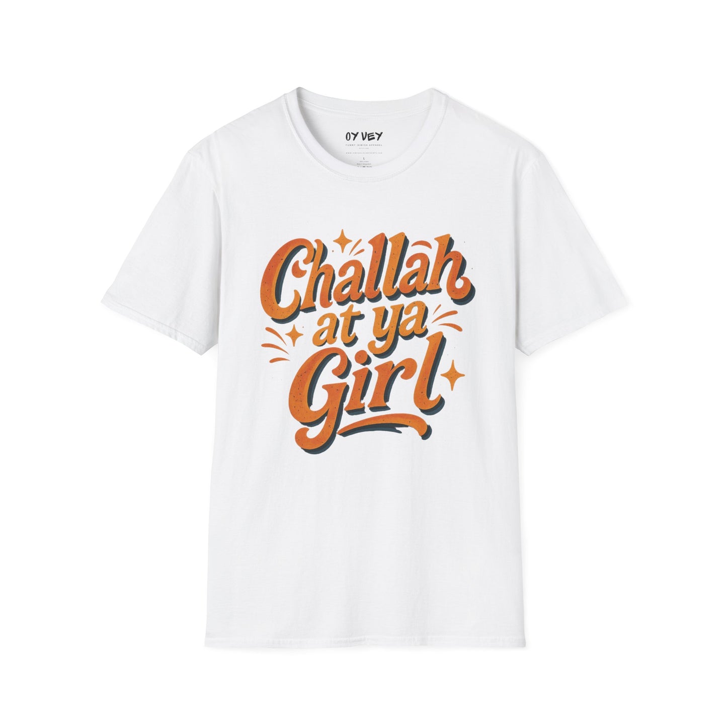 Challah At Ya Girl - Unisex soft T-shirt, Perfect Gift for Challah Bake