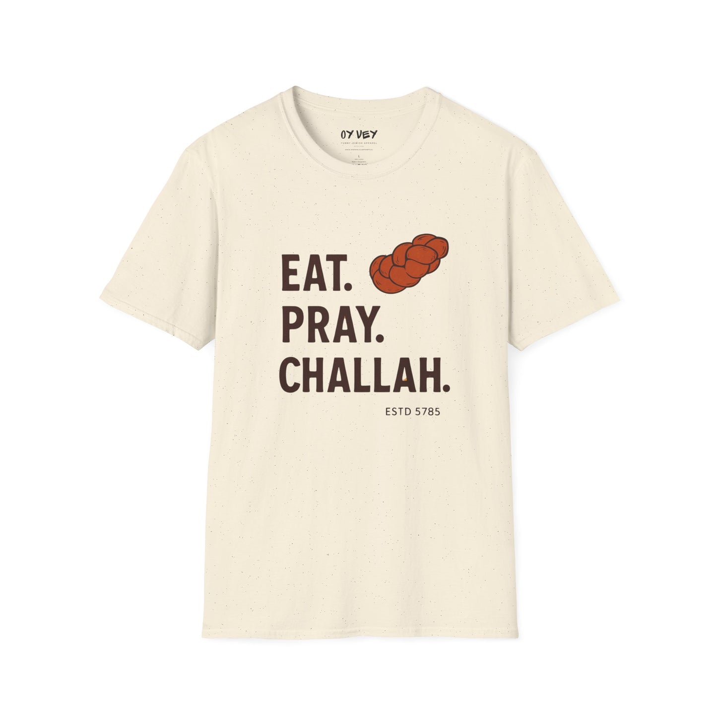 Challah - Unisex soft T-shirt, Perfect Gift for Friends