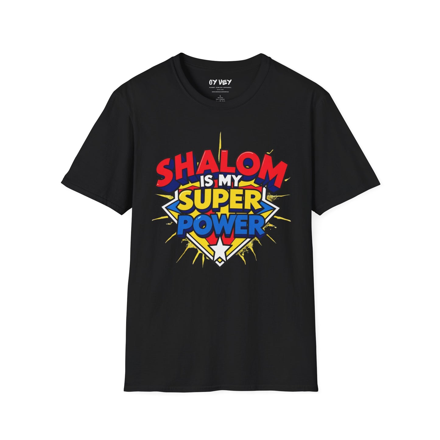 Shalom is my Superpower - Unisex soft T-shirt, Perfect Gift for Purim