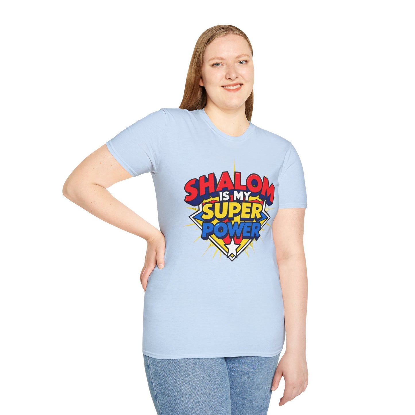 Shalom is my Superpower - Unisex soft T-shirt, Perfect Gift for Purim