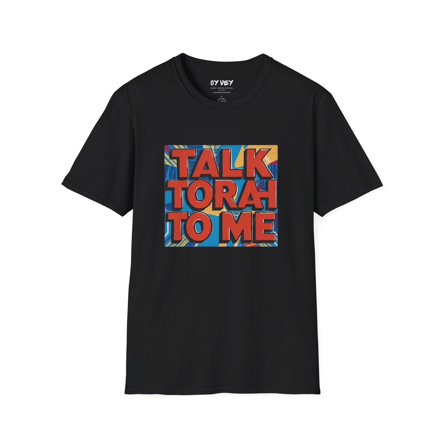 Talk Torah To Me - Unisex soft T-shirt, Perfect Gift for Friends