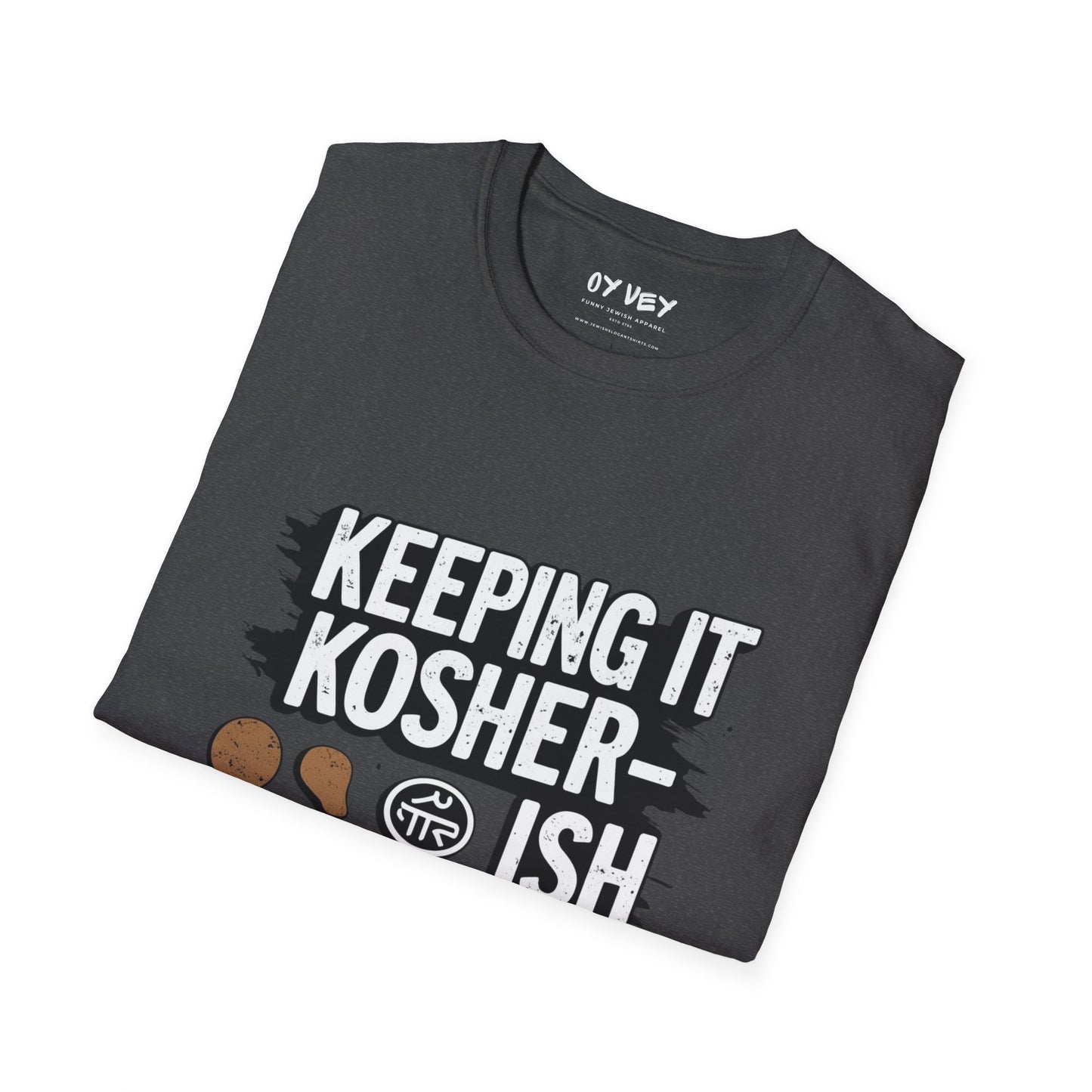 Keeping it Kosher-ish - Unisex soft T-shirt, Perfect Gift for Friends
