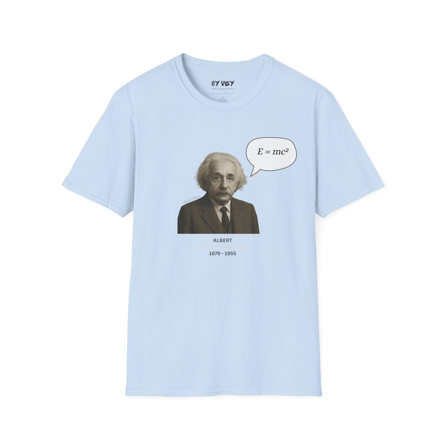 Albert Einstein - Unisex soft T-shirt, Perfect Gift for Friends