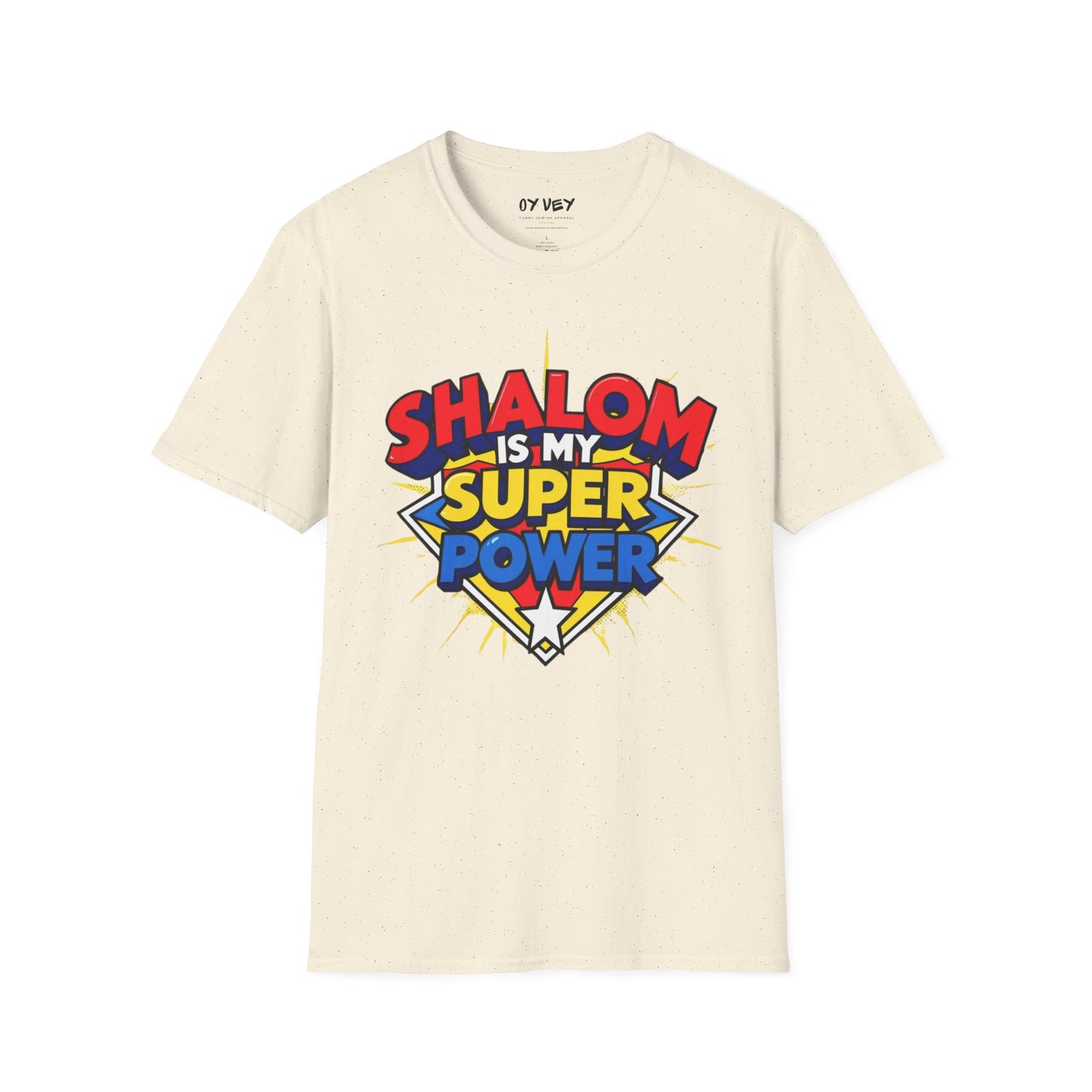 Shalom is my Superpower - Unisex soft T-shirt, Perfect Gift for Purim