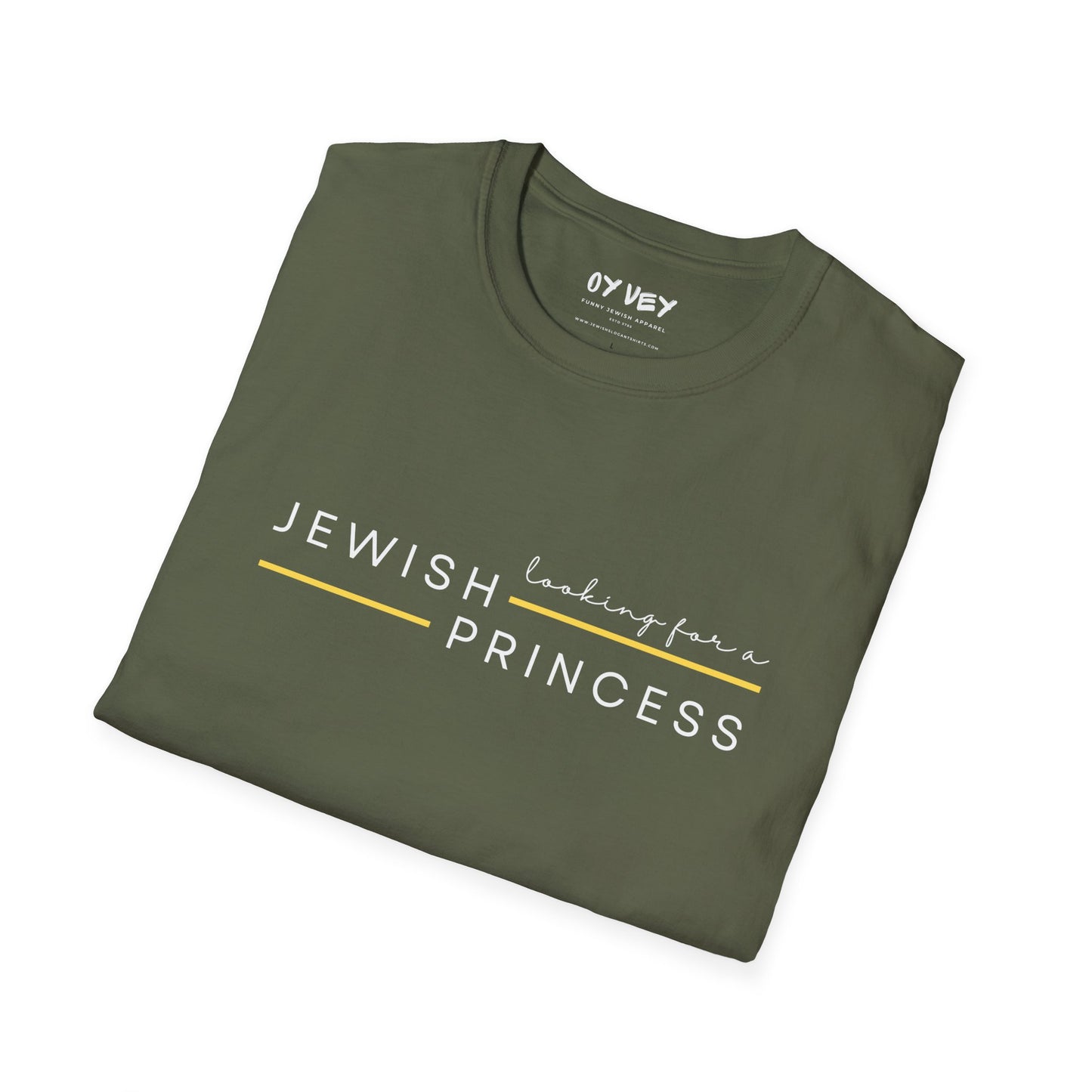 Looking for Jewish Princess - Unisex Softstyle T-Shirt