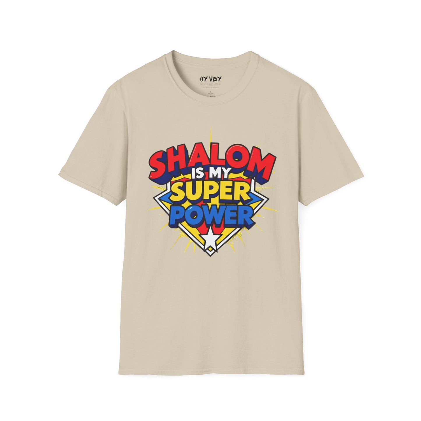 Shalom is my Superpower - Unisex soft T-shirt, Perfect Gift for Purim
