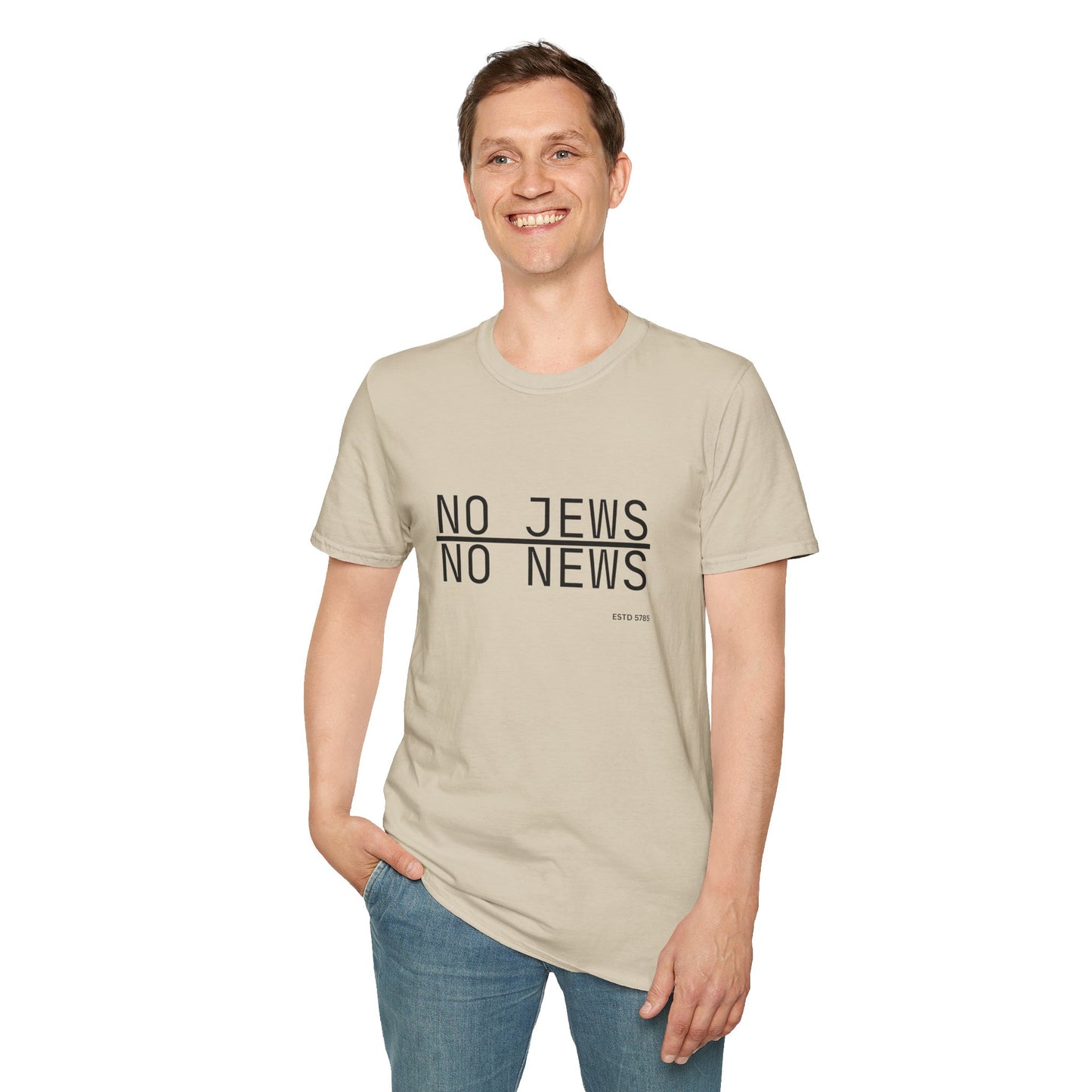 No Jews, No News - Unisex soft T-shirt, Perfect Gift for Friends