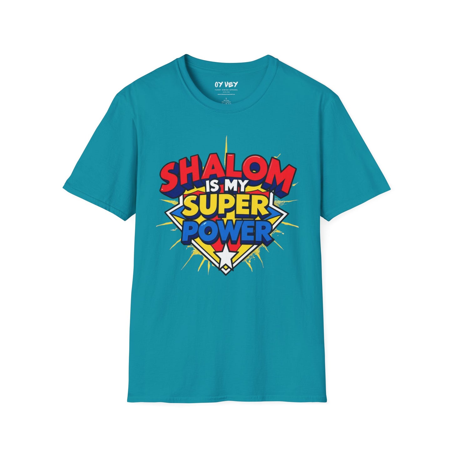 Shalom is my Superpower - Unisex soft T-shirt, Perfect Gift for Purim
