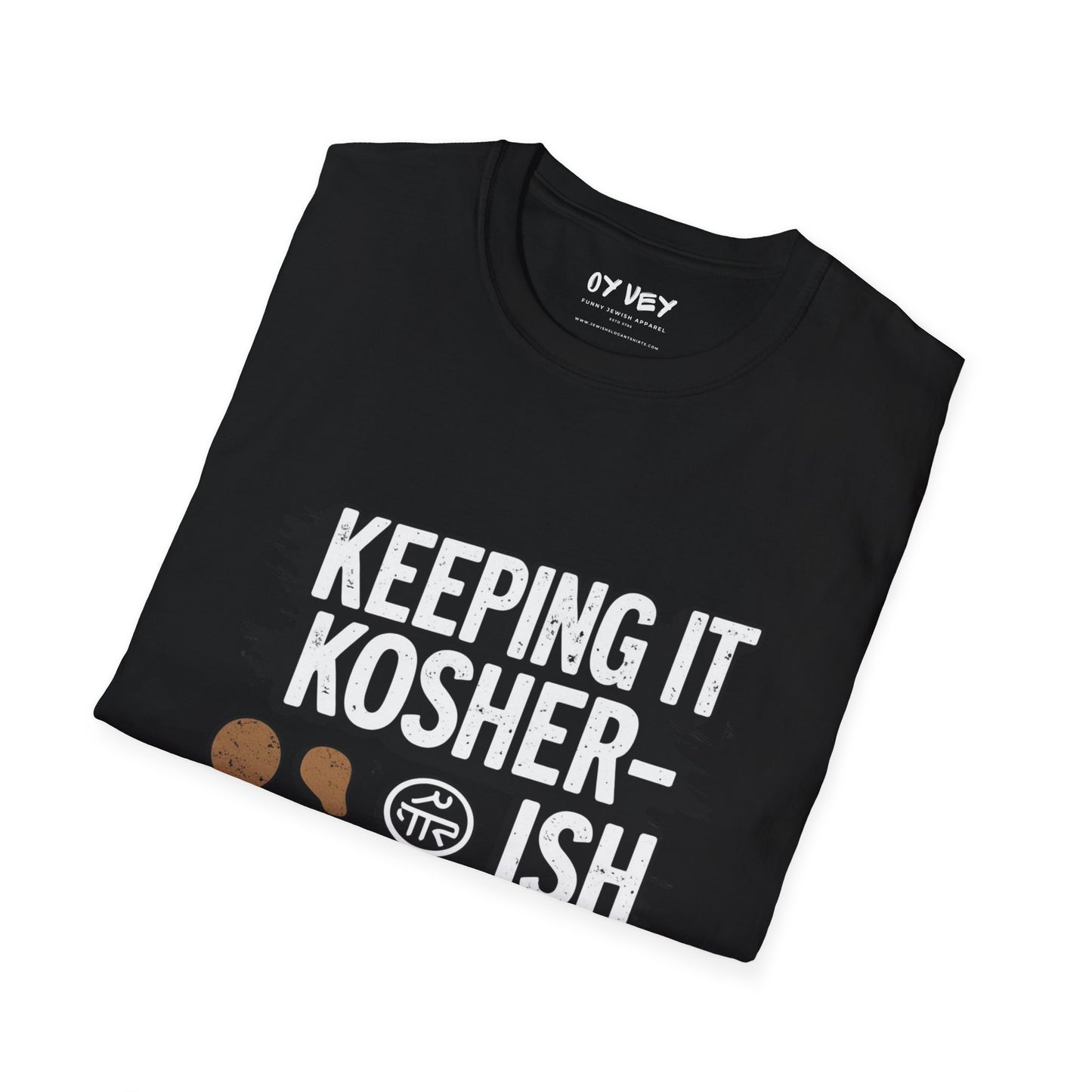 Keeping it Kosher-ish - Unisex soft T-shirt, Perfect Gift for Friends