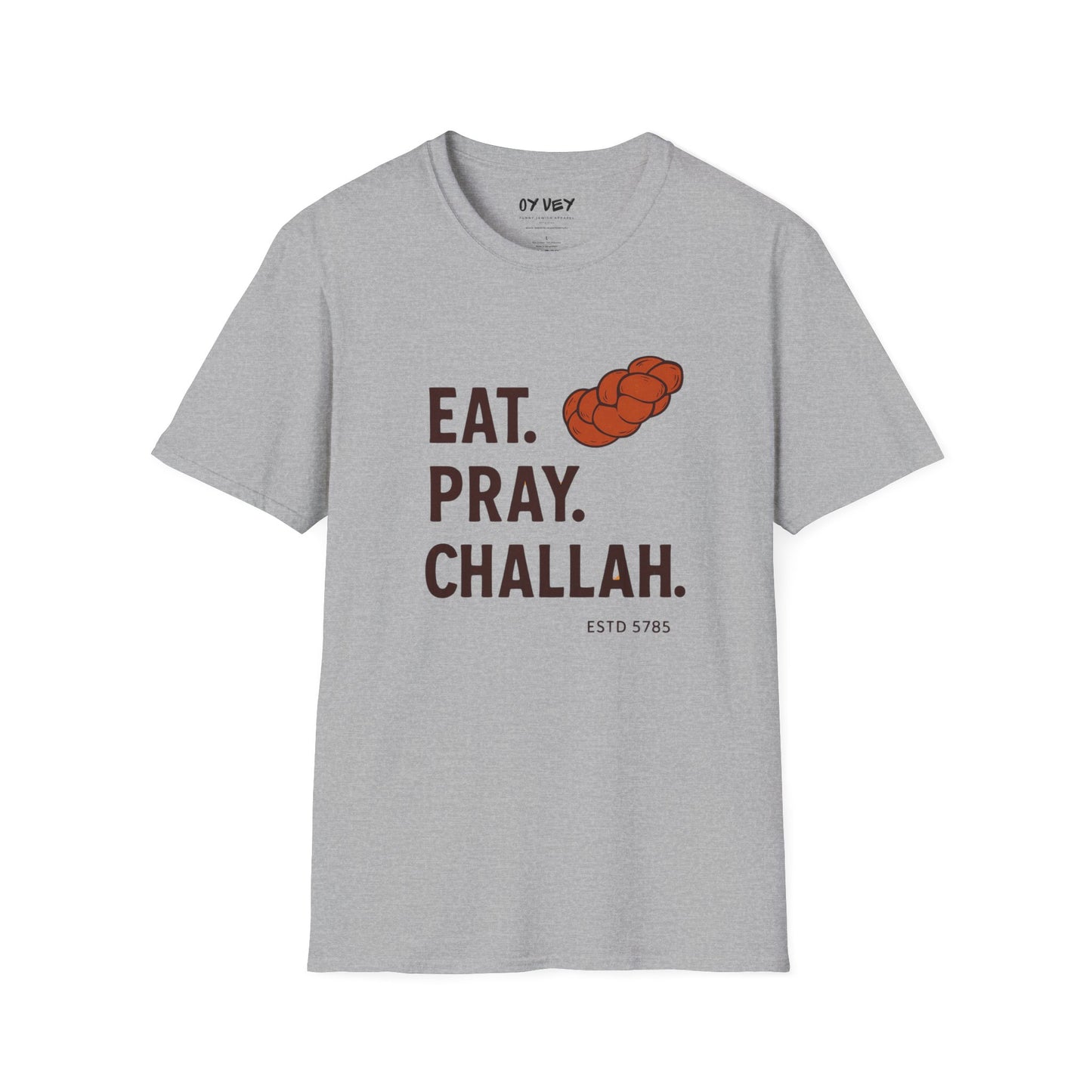 Challah - Unisex soft T-shirt, Perfect Gift for Friends