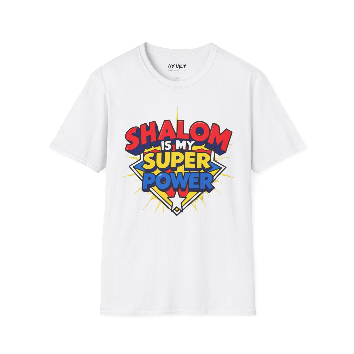 Shalom is my Superpower - Unisex soft T-shirt, Perfect Gift for Purim