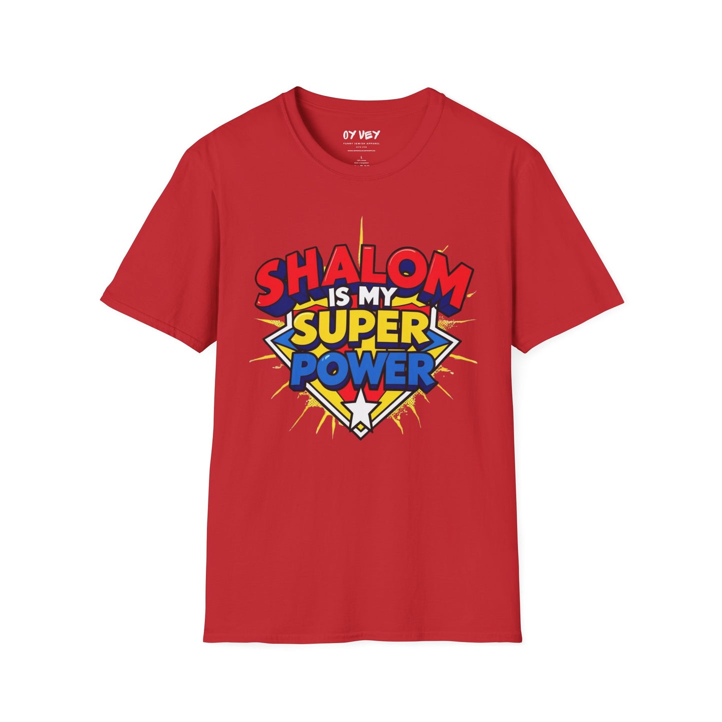 Shalom is my Superpower - Unisex soft T-shirt, Perfect Gift for Purim
