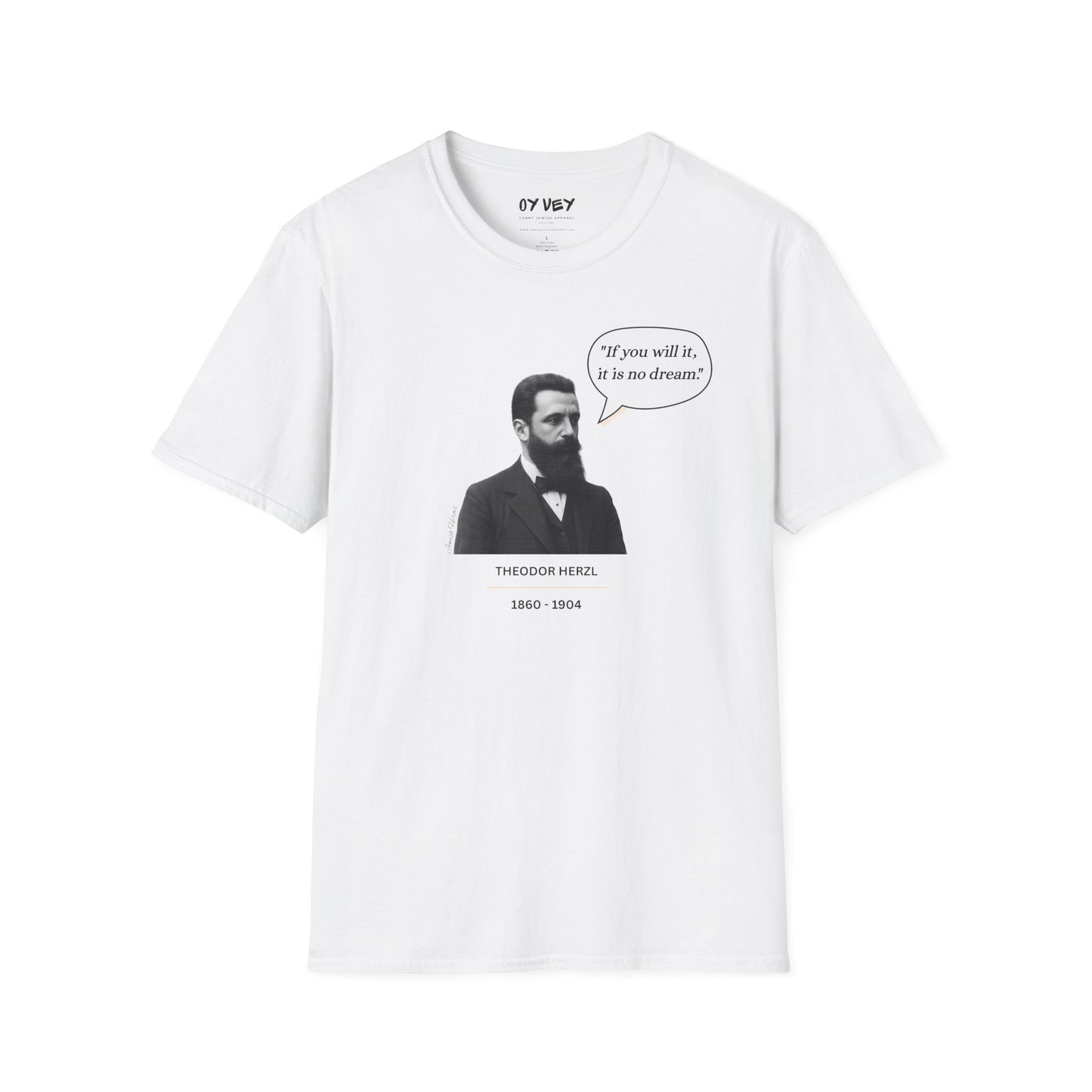 Theodore Herzl  - Unisex soft T-shirt, Perfect Gift for Friends