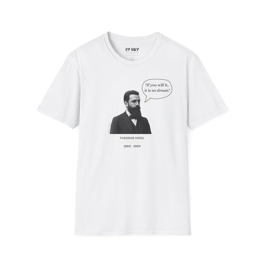 Theodore Herzl  - Unisex soft T-shirt, Perfect Gift for Friends
