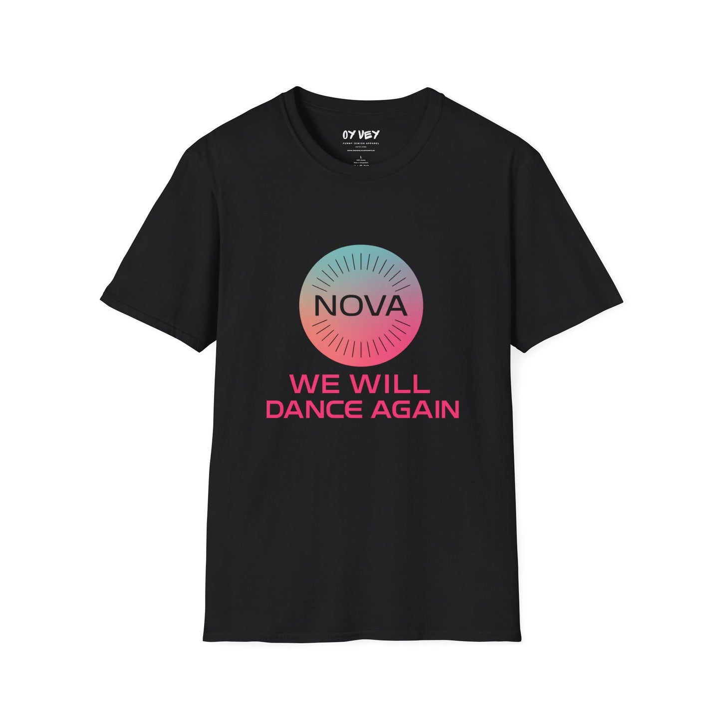 We Will Dance Again - Unisex soft T-shirt