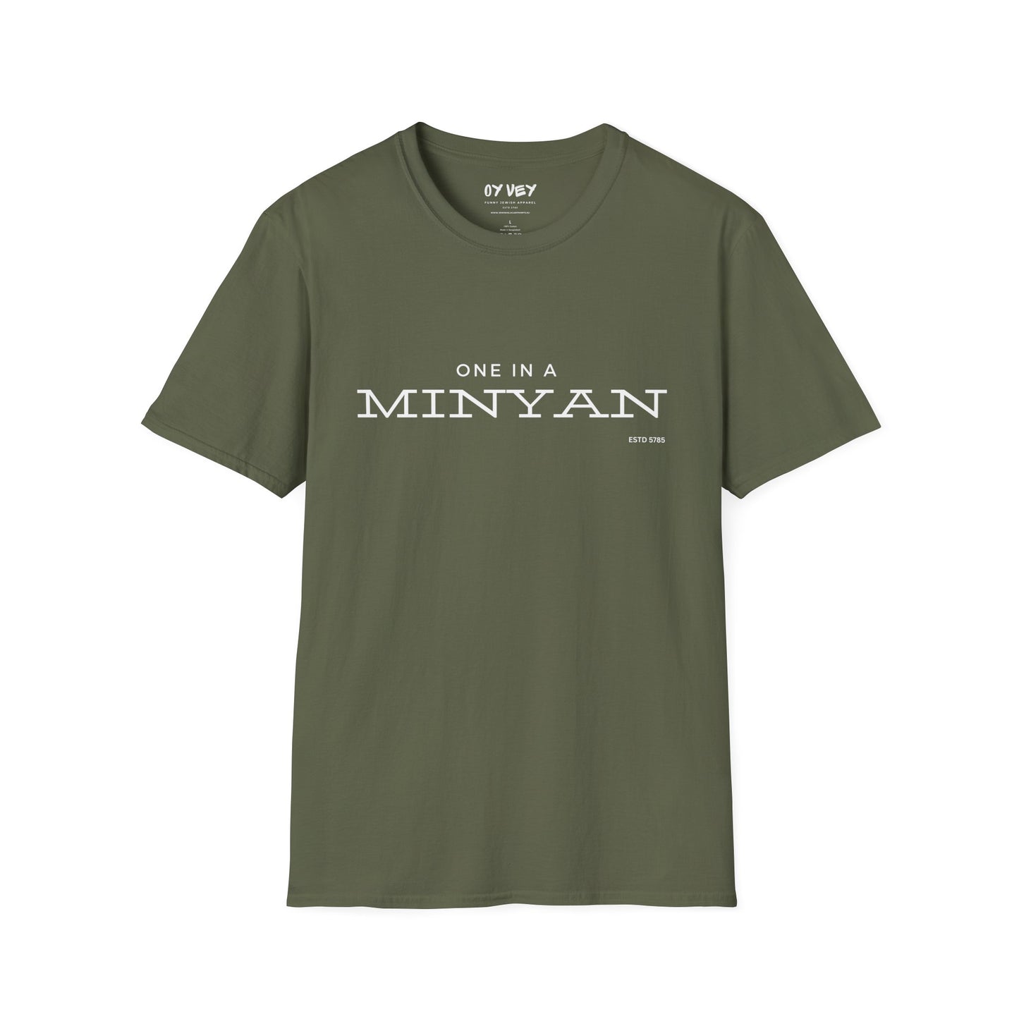 One In A Minyan - Unisex soft T-shirt, Perfect Gift for Friends