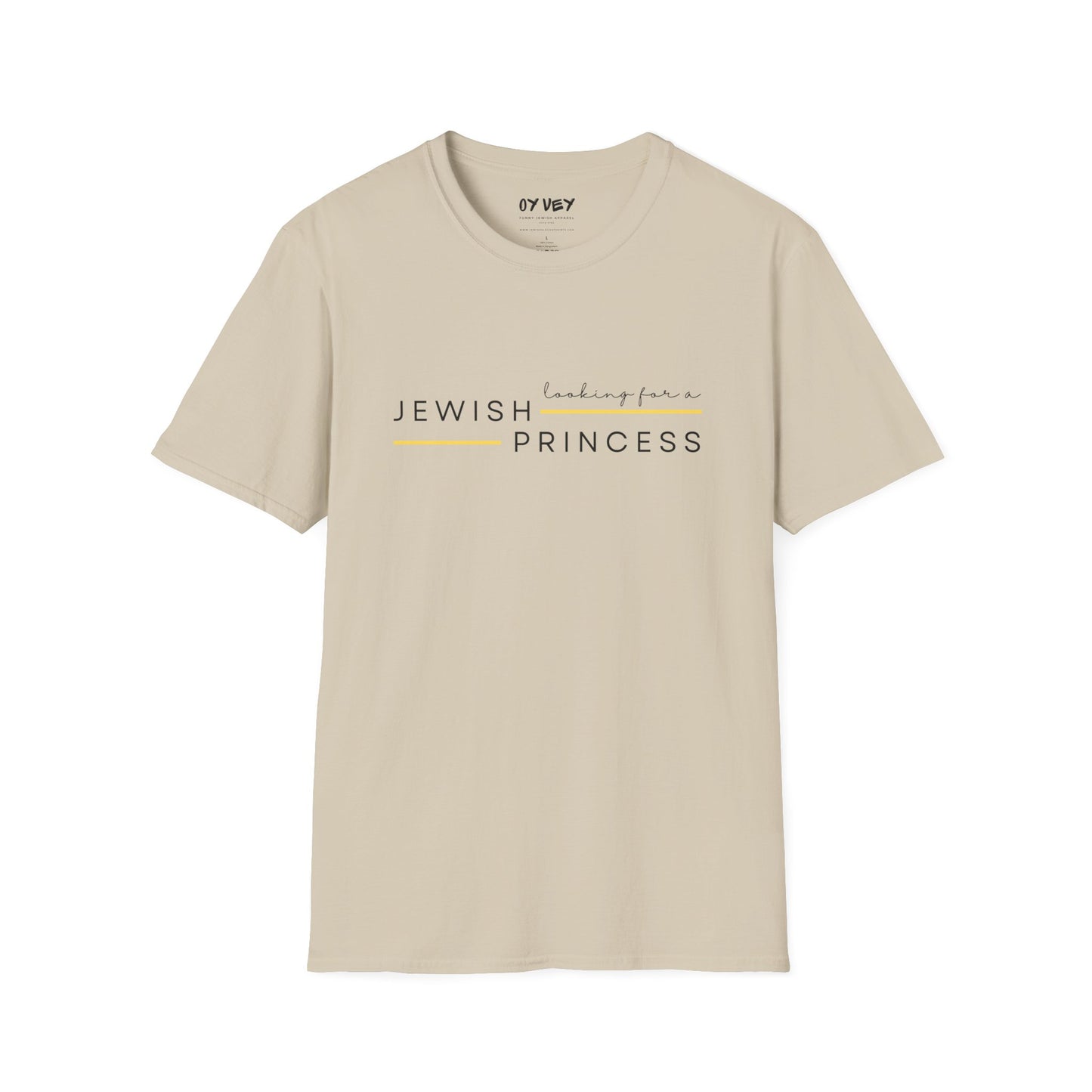Looking for Jewish Princess - Unisex Softstyle T-Shirt