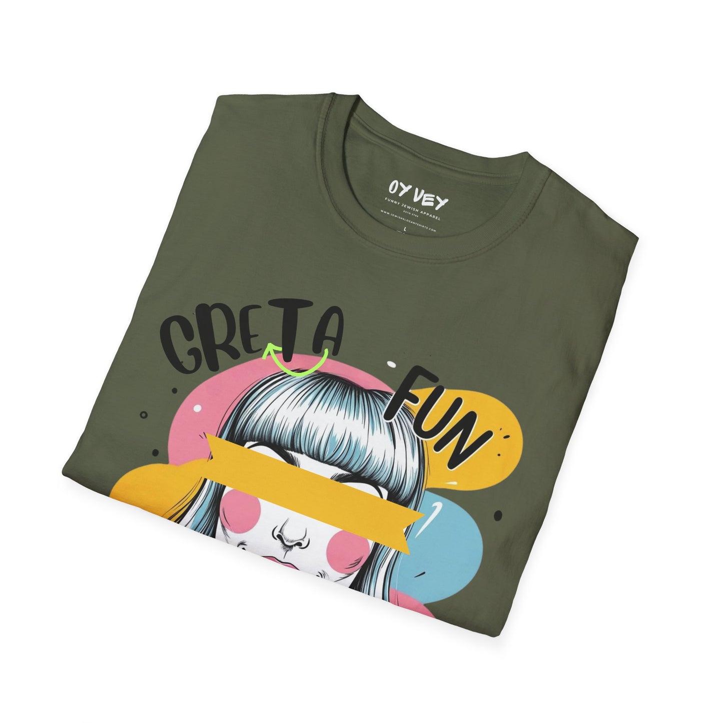 Greta Fun - Unisex Soft style T-Shirt