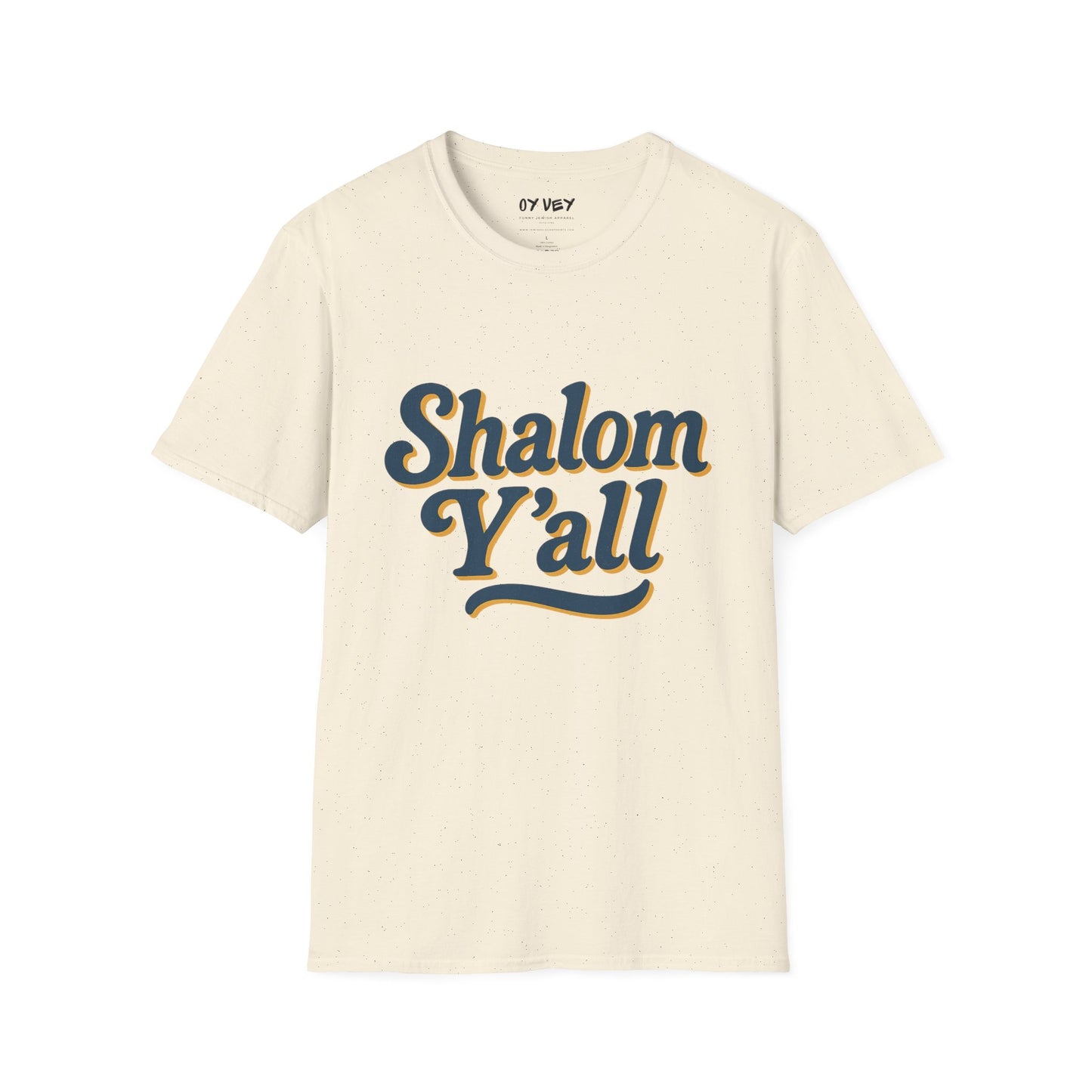 Shalom Yall  - Unisex soft T-shirt, Perfect Gift for Friends