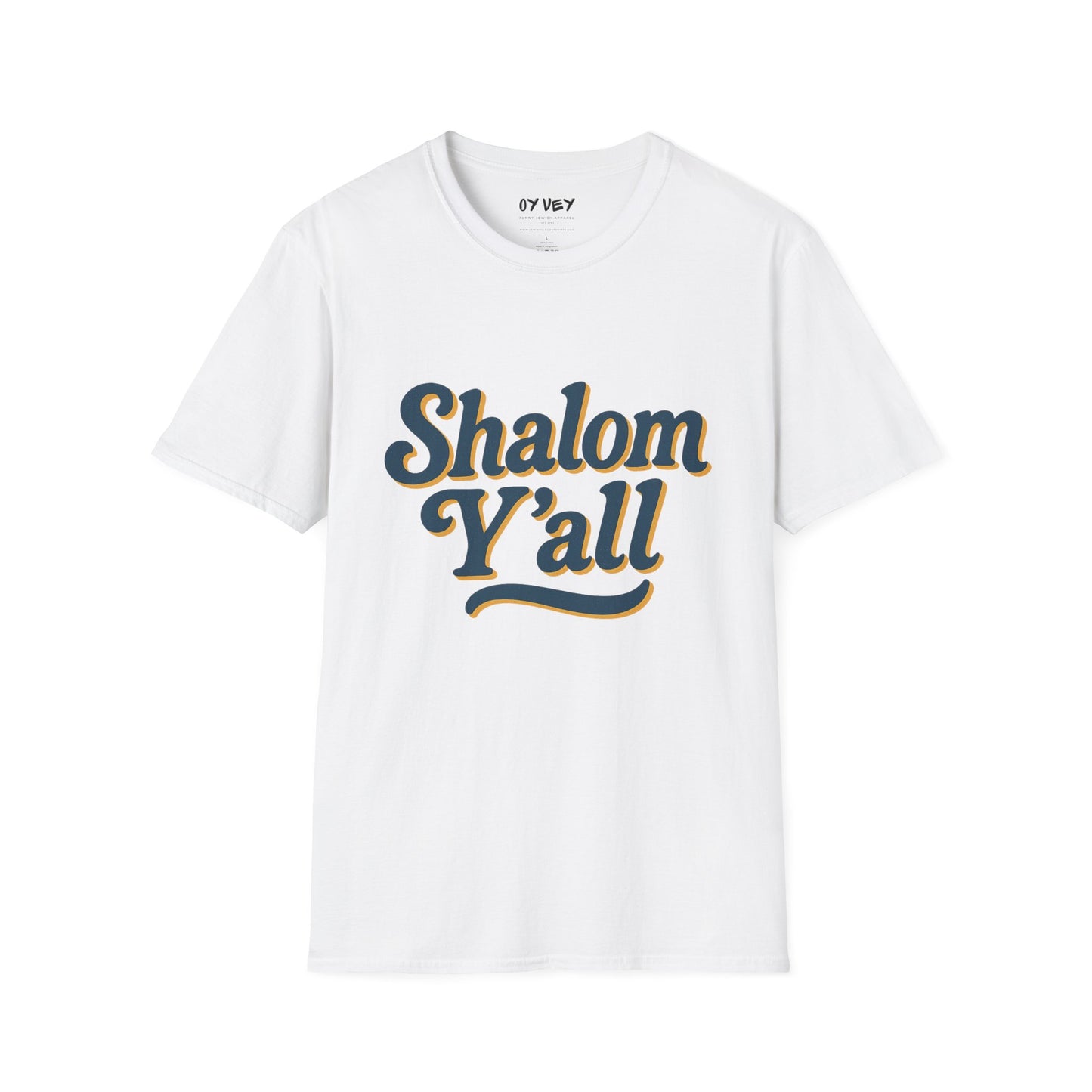 Shalom Yall  - Unisex soft T-shirt, Perfect Gift for Friends