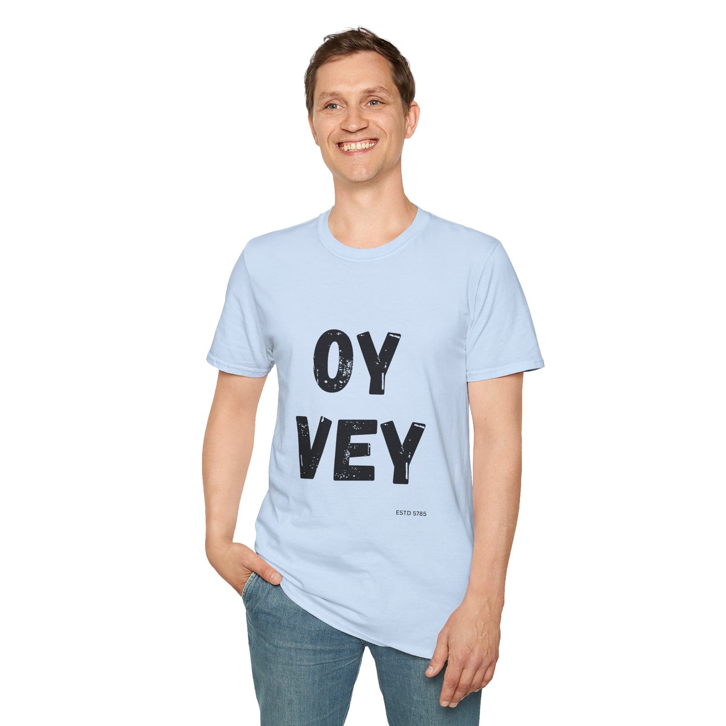 Oy Vey - Unisex soft T-shirt, Perfect Gift for Friends