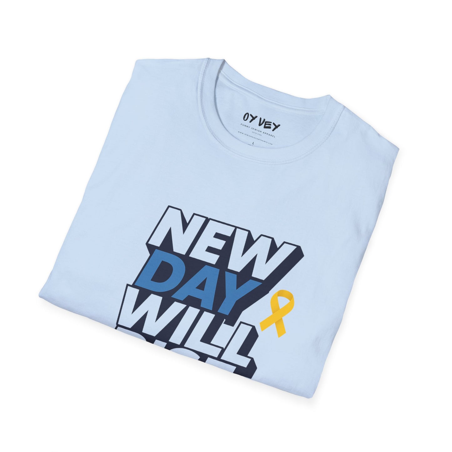 New Day Will Rise - Unisex soft T-shirt, Perfect Gift for Israel Supporters