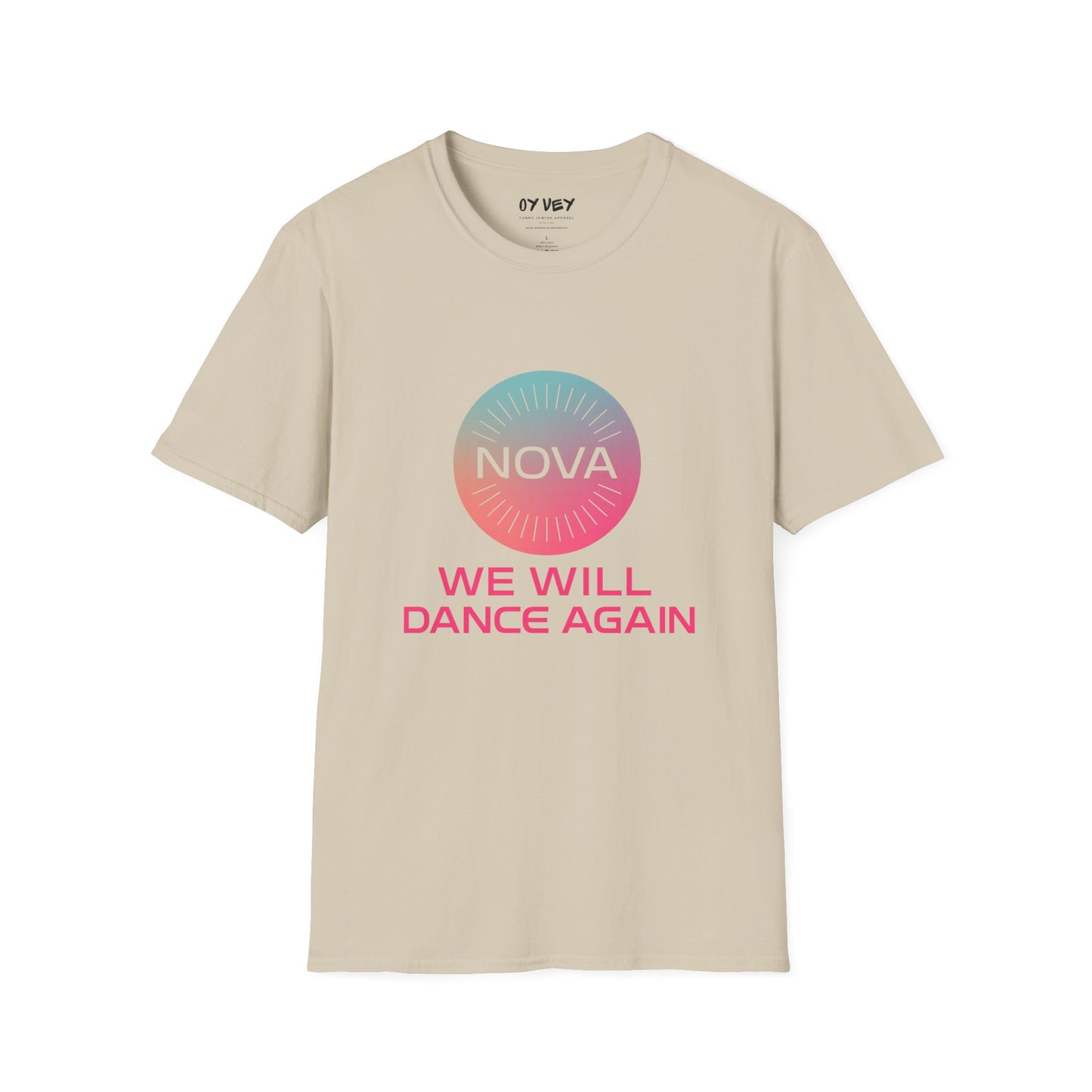 We Will Dance Again - Unisex soft T-shirt
