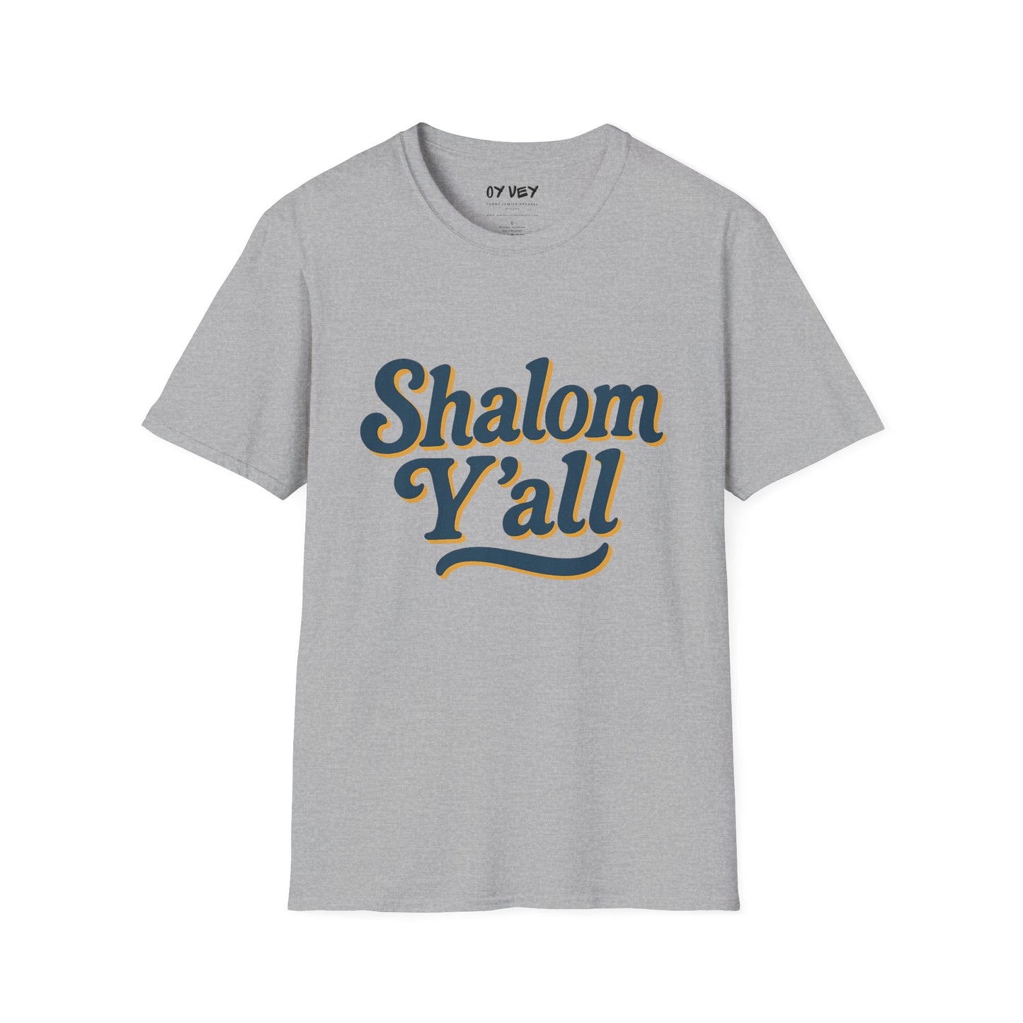 Shalom Yall  - Unisex soft T-shirt, Perfect Gift for Friends