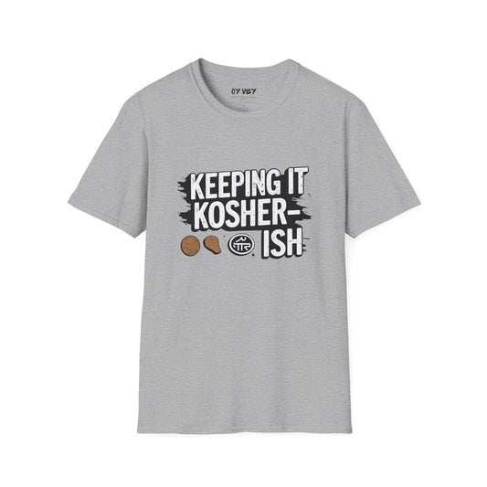 Keeping it Kosher-ish - Unisex soft T-shirt, Perfect Gift for Friends