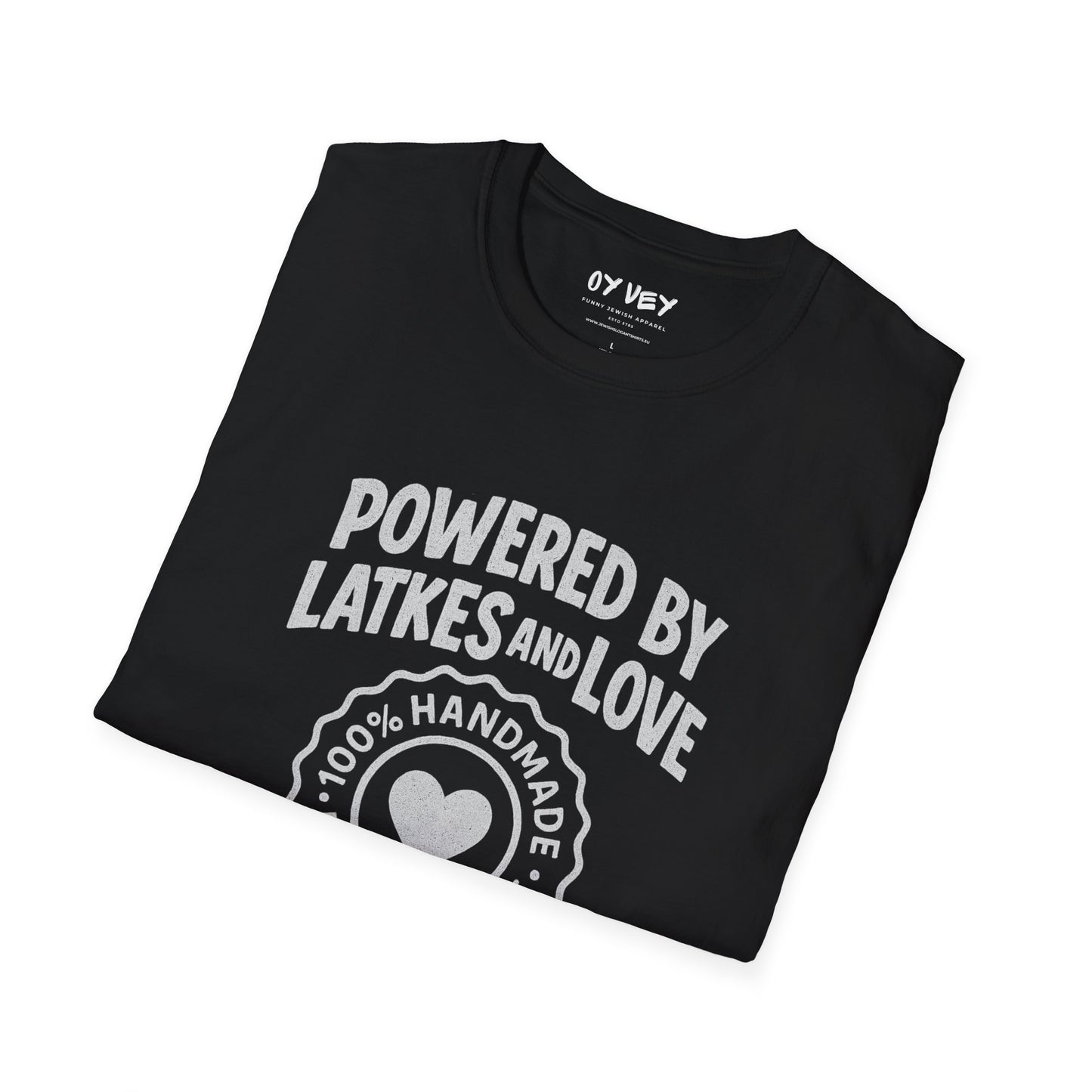 Powered by Latkes and Love - Unisex soft T-shirt, Perfect Gift for Friends