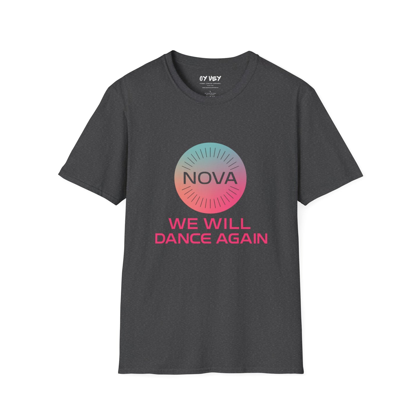 We Will Dance Again - Unisex soft T-shirt