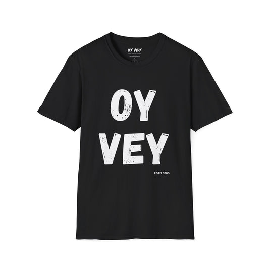 Oy Vey - Unisex soft T-shirt, Perfect Gift for Friends