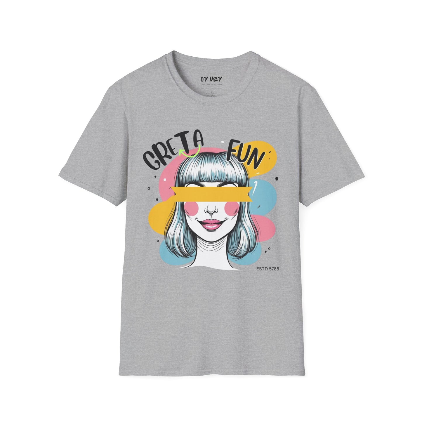 Greta Fun - Unisex Soft style T-Shirt
