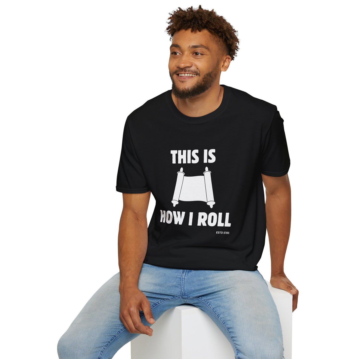 This Is How I Roll - Unisex soft T-shirt, Perfect Gift for Friends, Cool Streetwear for Summer