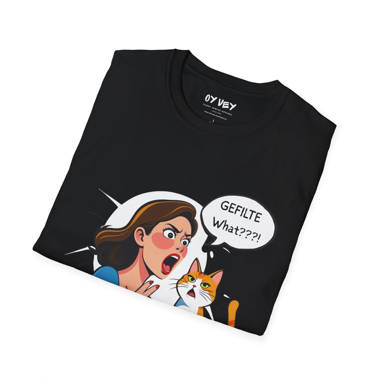 GEFILTE What???! - Unisex soft T-shirt