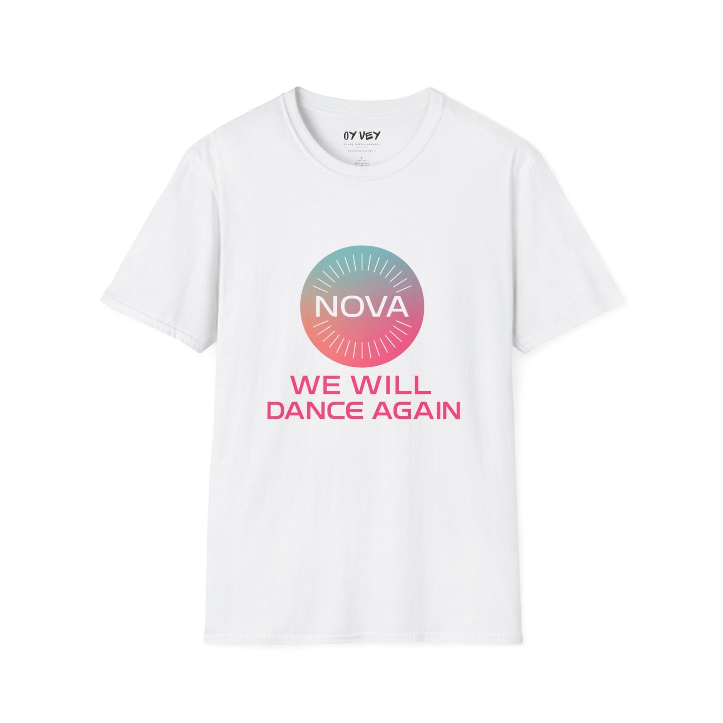 We Will Dance Again - Unisex soft T-shirt