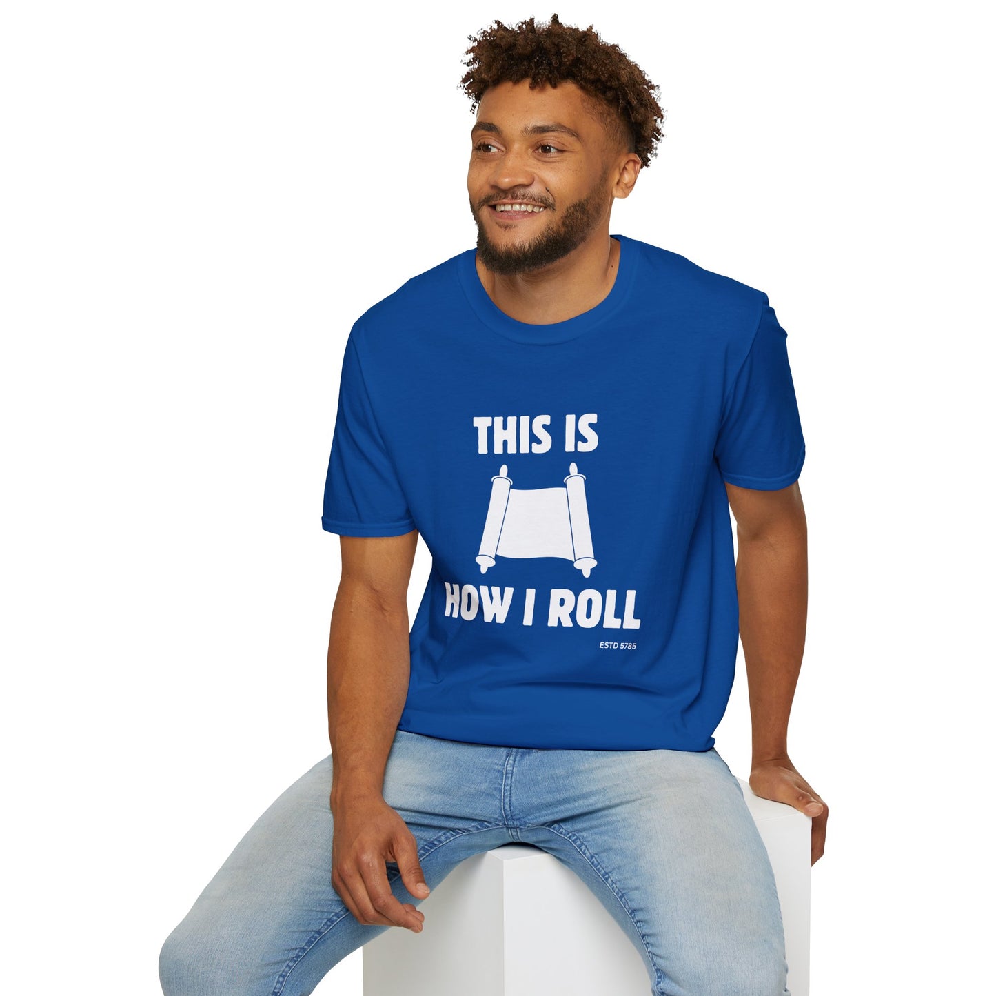 This Is How I Roll - Unisex soft T-shirt, Perfect Gift for Friends, Cool Streetwear for Summer