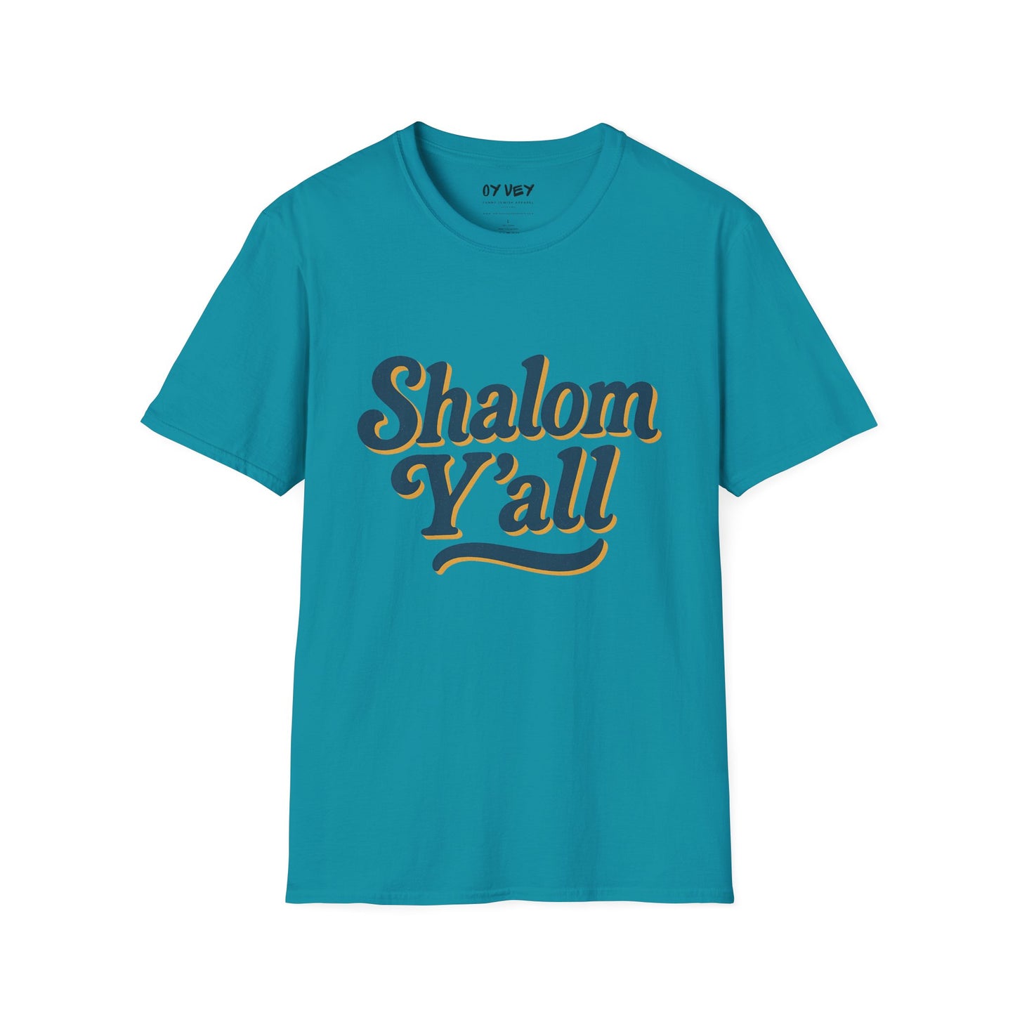 Shalom Yall  - Unisex soft T-shirt, Perfect Gift for Friends