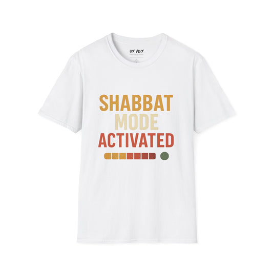 Shabbat Mode Activated  - Unisex soft T-shirt, Perfect Gift for Friends
